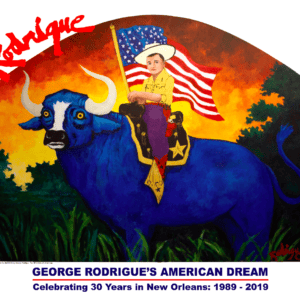 Exhibition Poster- Rodrigue's American Dream